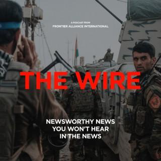 The Wire // FAI Dispatches from the Warfront to the Homefront
