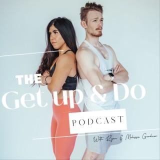 The Get Up and Do Podcast