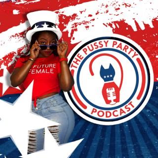 The Pussy Party Podcast