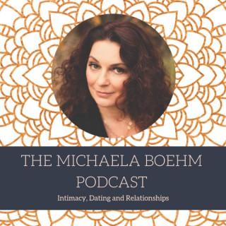 The Michaela Boehm Podcast