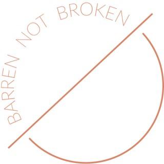 Barren not Broken