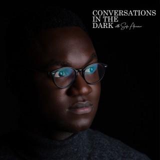 The Conversations in the dark Podcast