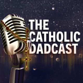 The Catholic DadCast with Rich Pintang