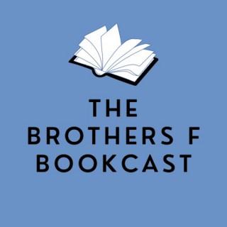 The Brothers F Bookcast