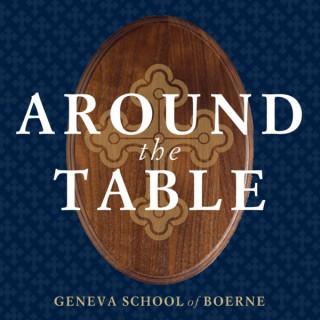 Around the Table - Geneva School of Boerne