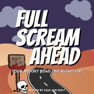 Full Scream Ahead | Your Spooky Road Trip Bucket List