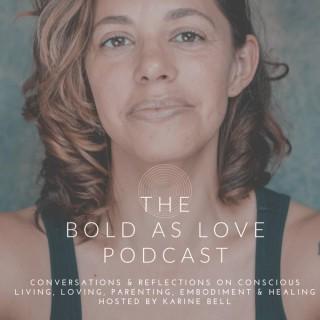 The Bold as Love Podcast