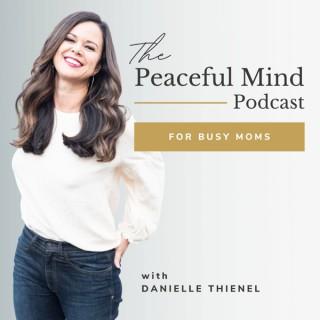 The Peaceful Mind Podcast