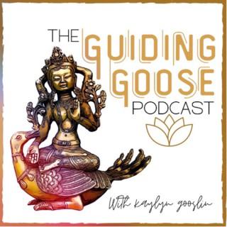 The Guiding Goose Podcast