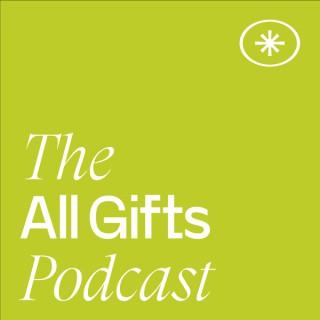 The All Gifts Podcast