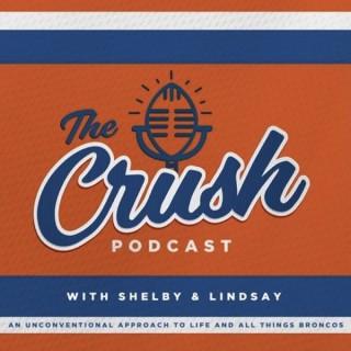 The Crush: A Denver Broncos Podcast