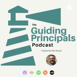 The Guiding Principals Podcast
