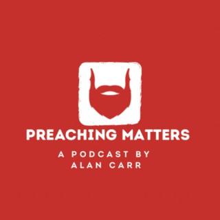 The Preaching Matters Podcast