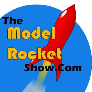 The Model Rocket Show