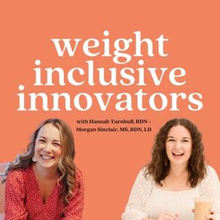 Weight Inclusive Innovators