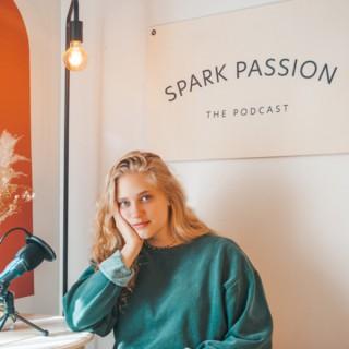 spark passion, the podcast