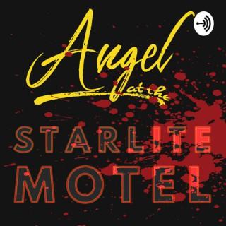 The Angel at the Starlite Motel