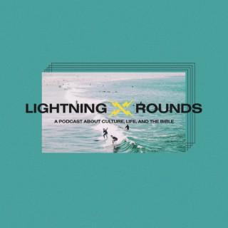 Lightning Rounds