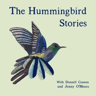 The Hummingbird Stories