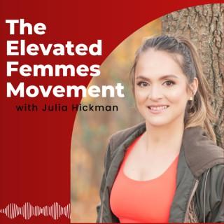 The Elevated Femmes Movement