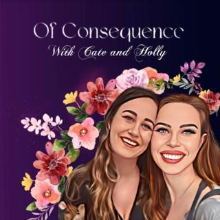 Of Consequence