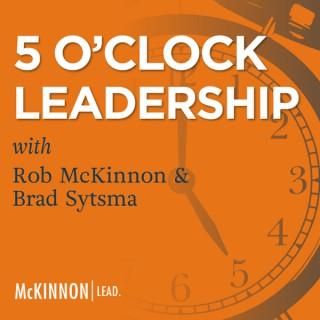Five O'Clock Leadership