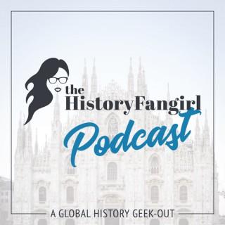 The History Fangirl Podcast