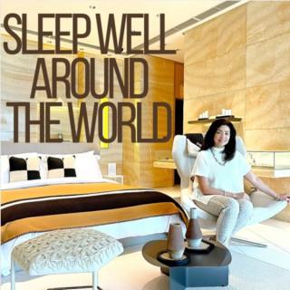 Sleep Well Around the World