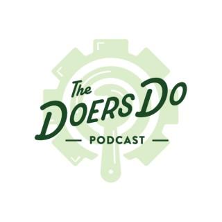 The Doers Do Podcast