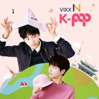 Vixx N K-Pop 빅스 엔 케이팝