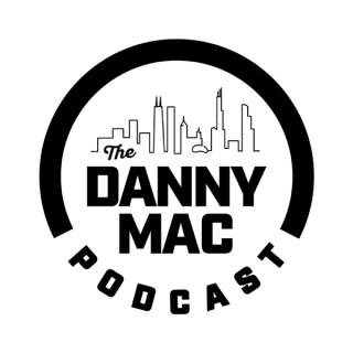 The Danny Mac Podcast