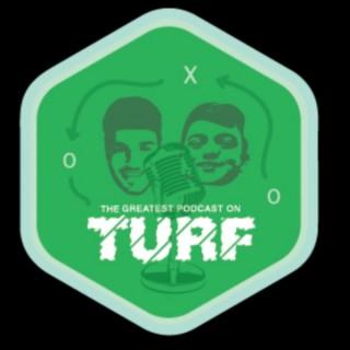 The Greatest Podcast on Turf