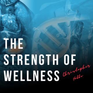 The Strength of Wellness