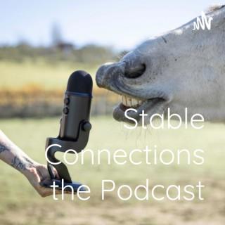Stable Connections the Podcast