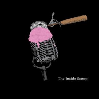 The Inside Scoop Podcast