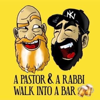 A Pastor and a Rabbi Walk Into a Bar