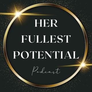 Her Fullest Potential