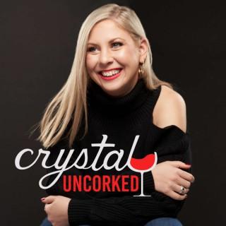 Crystal Uncorked