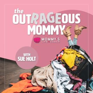 The OutRAGEous Mommy