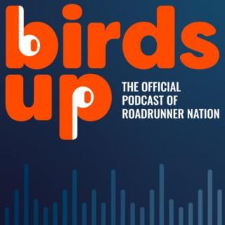 Birds Up Podcast