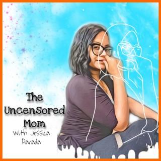 The Uncensored Mom