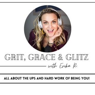 Grit, Grace & Glitz