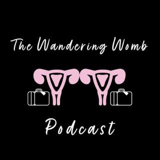 The Wandering Womb Podcast