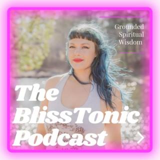 The BlissTonic Podcast with Michelle
