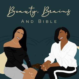 Beauty, Brains and Bible