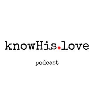 knowHis.love podcast