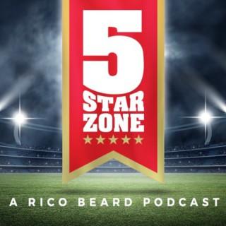 The Five Star Zone With Rico Beard Podcast