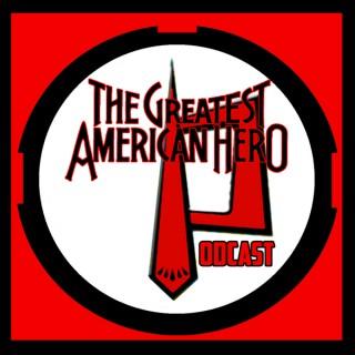 The Greatest American Hero Podcast