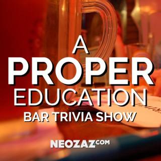 A Proper Education - Bar Trivia Show