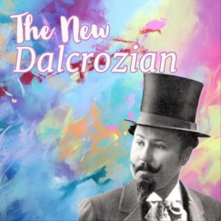 The New Dalcrozian